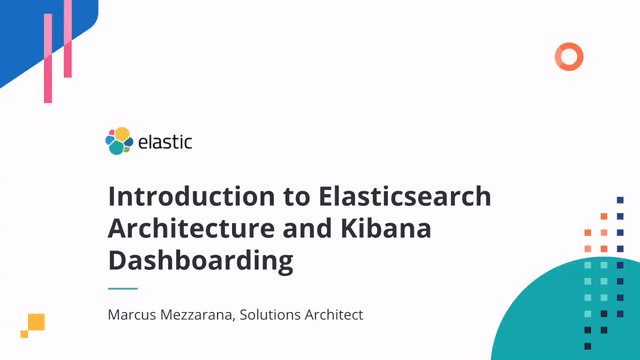 Introducción a la arquitectura de Elasticsearch y dashboards con Kibana