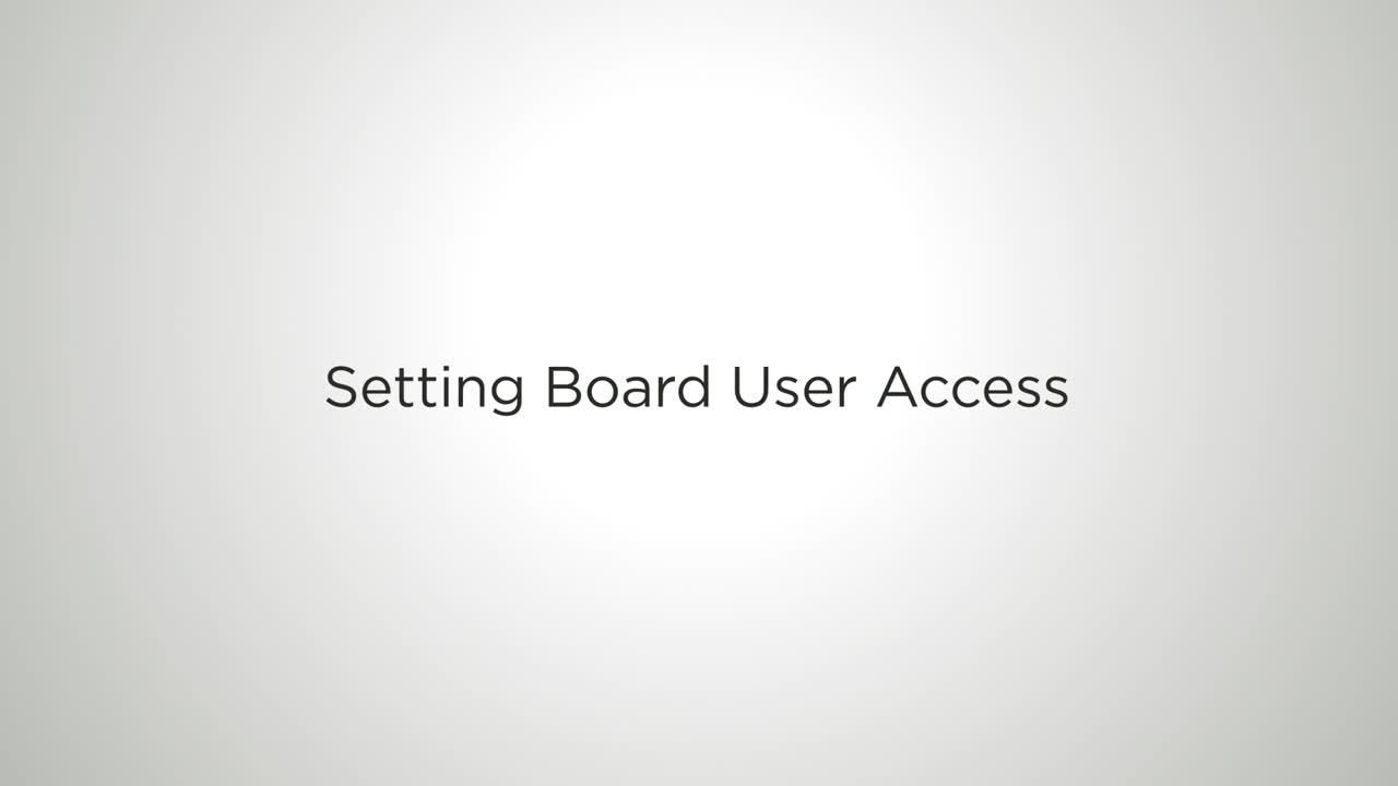 Video: Setting Board User Access