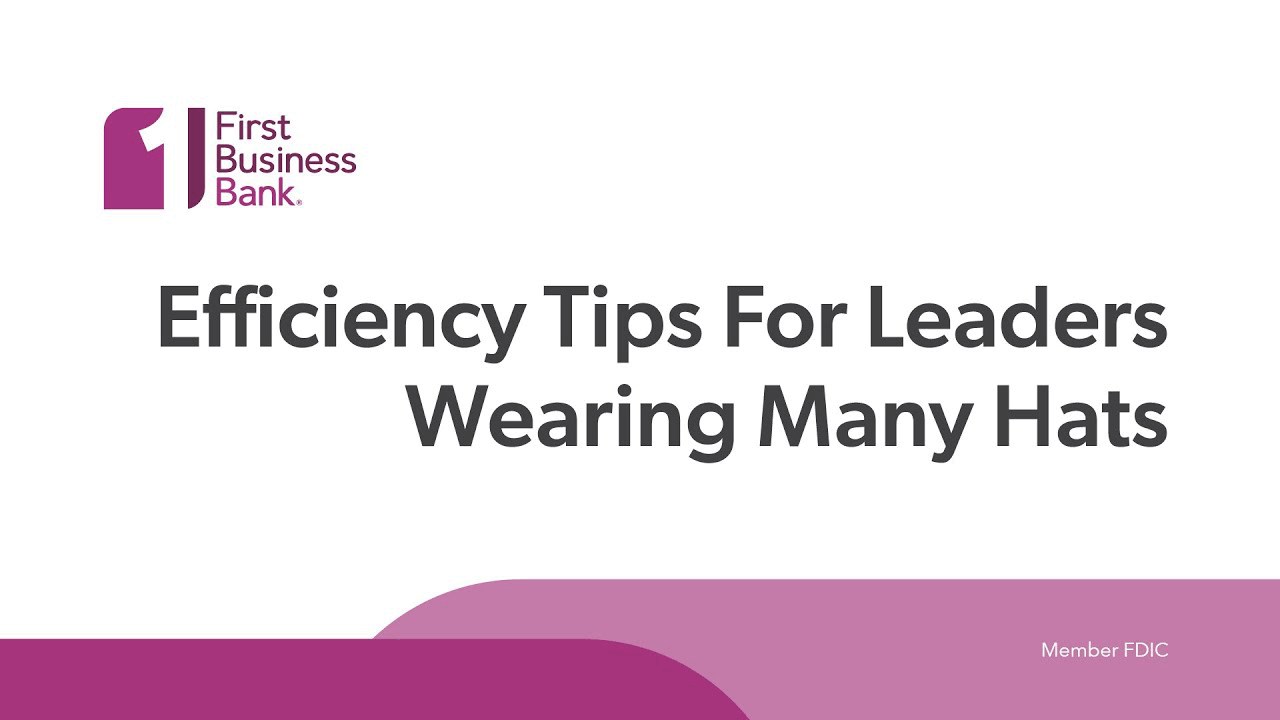 video Efficiency Tips for Leaders Wearing Many Hats