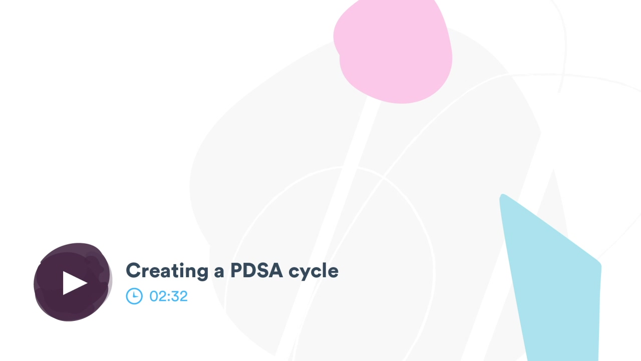 Creating a PDSA cycle