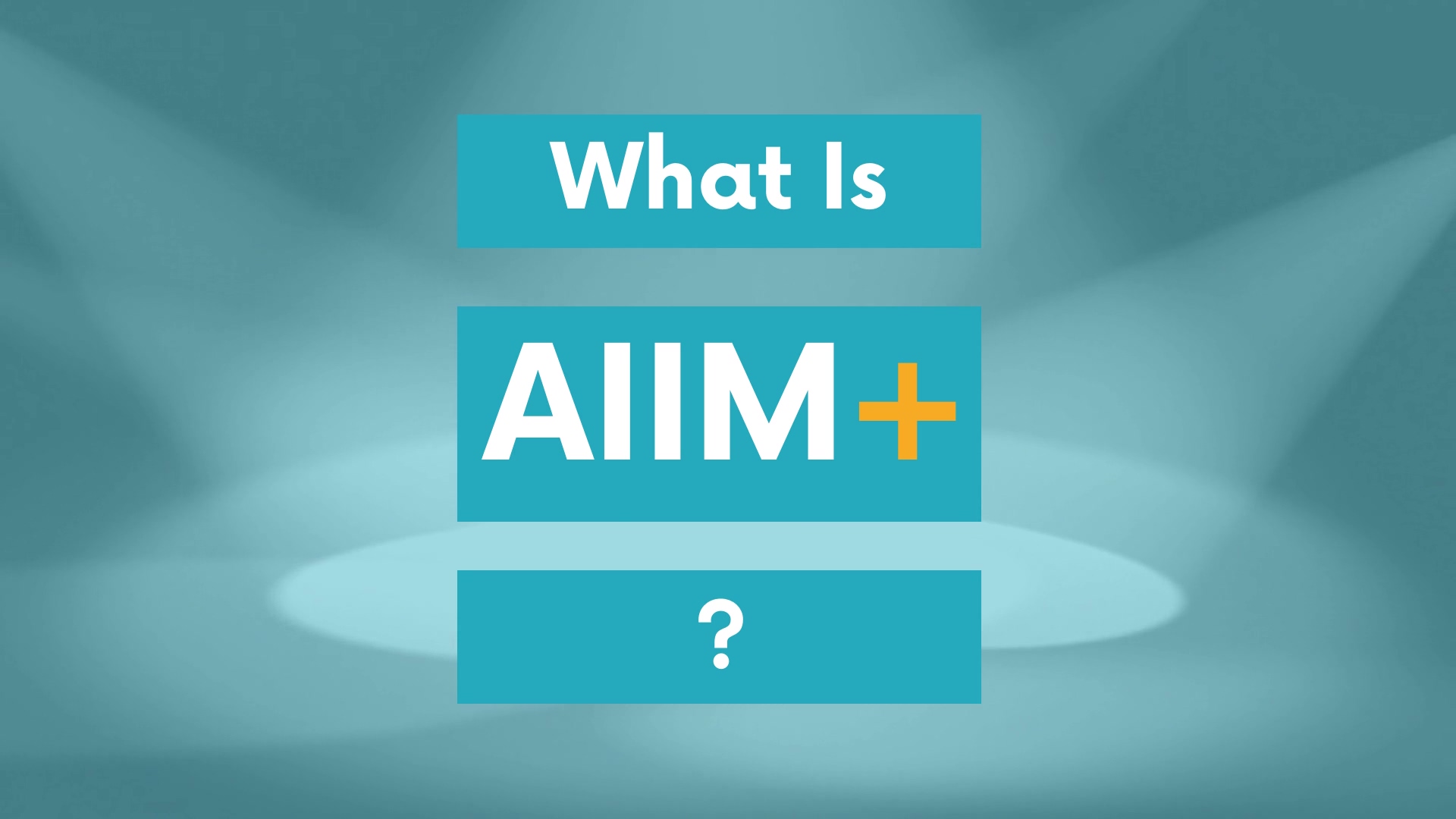 What-is-AIIM-Plus