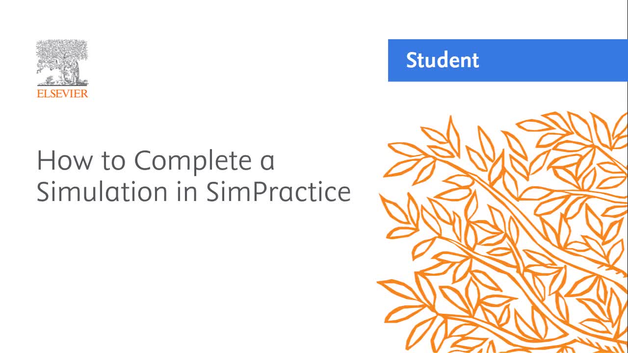 SimPractice: How to Complete a Simulation in SimPractice
