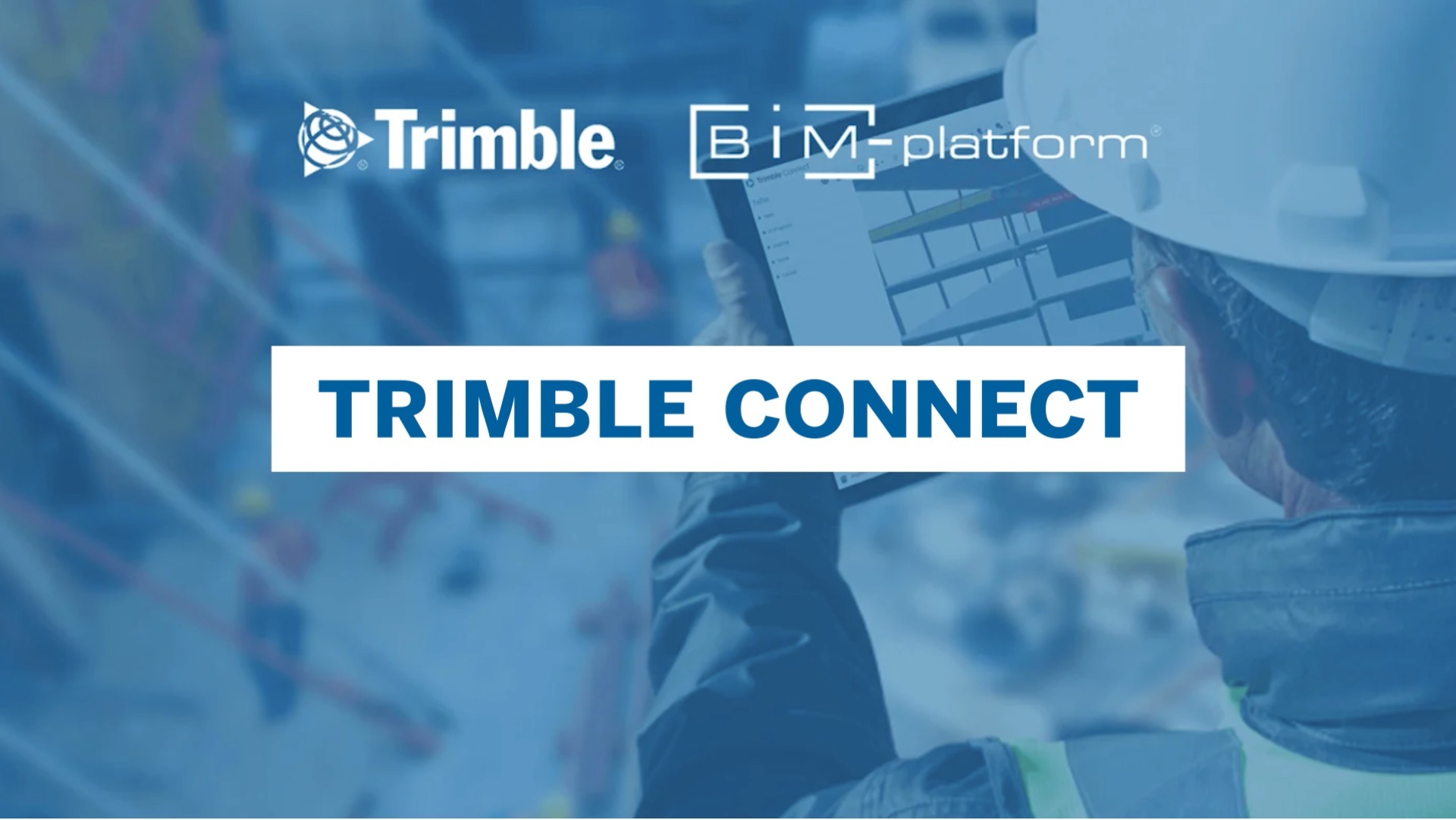 [BIM-Platform & Trimble] Trimble Connect