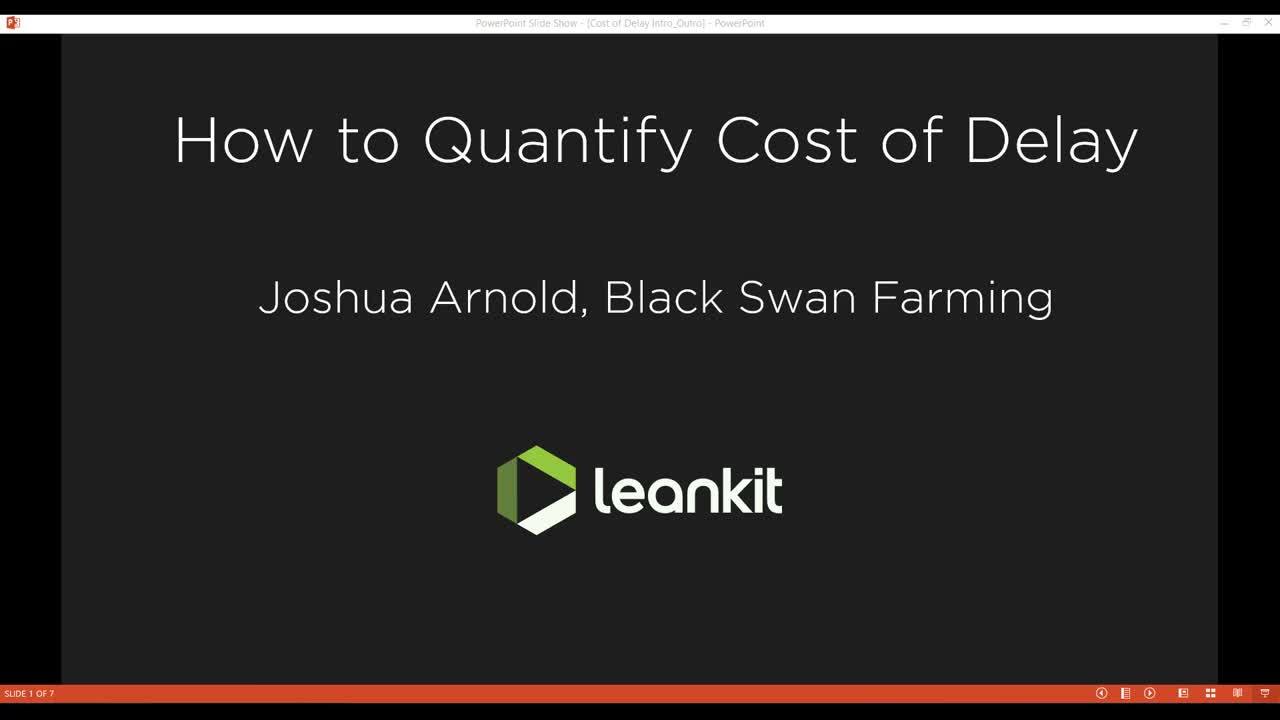 Video: Webinar: How to Quantify Cost of Delay with Joshua Arnold