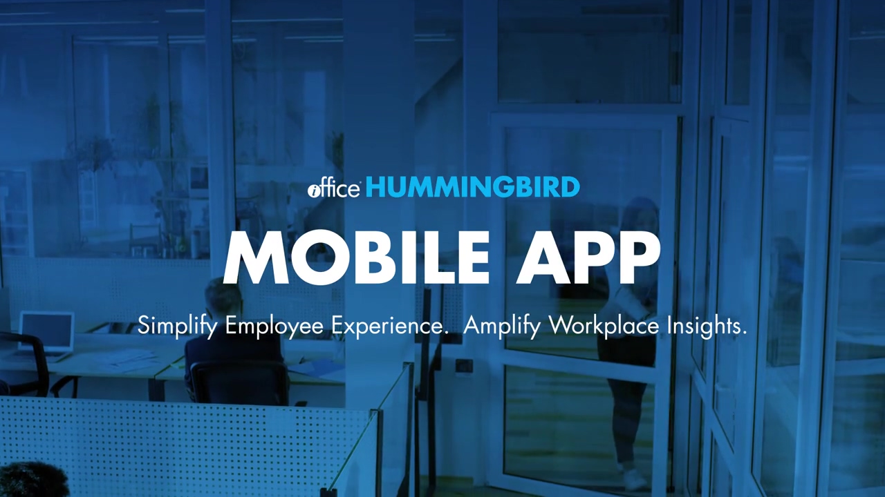 iOFFICE HUMMINGBIRD Mobile App 2021