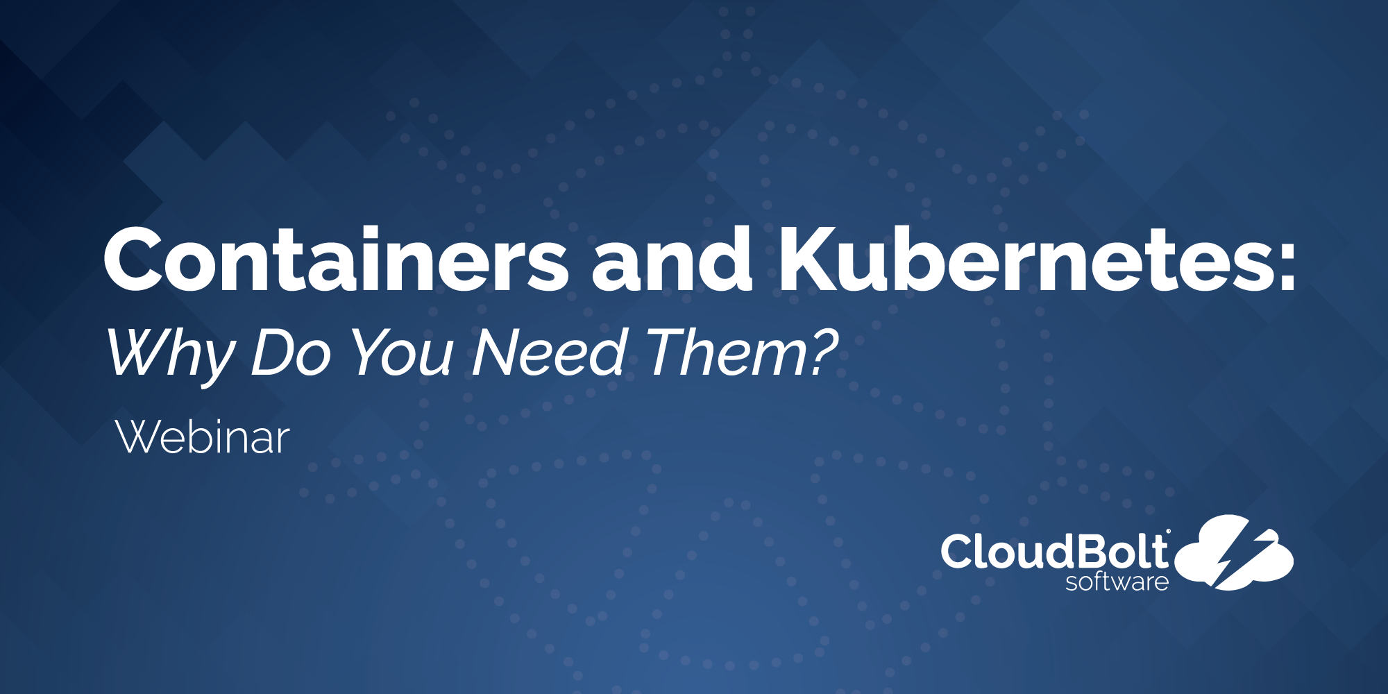 CloudBolt Live! Containers & Kubernetes