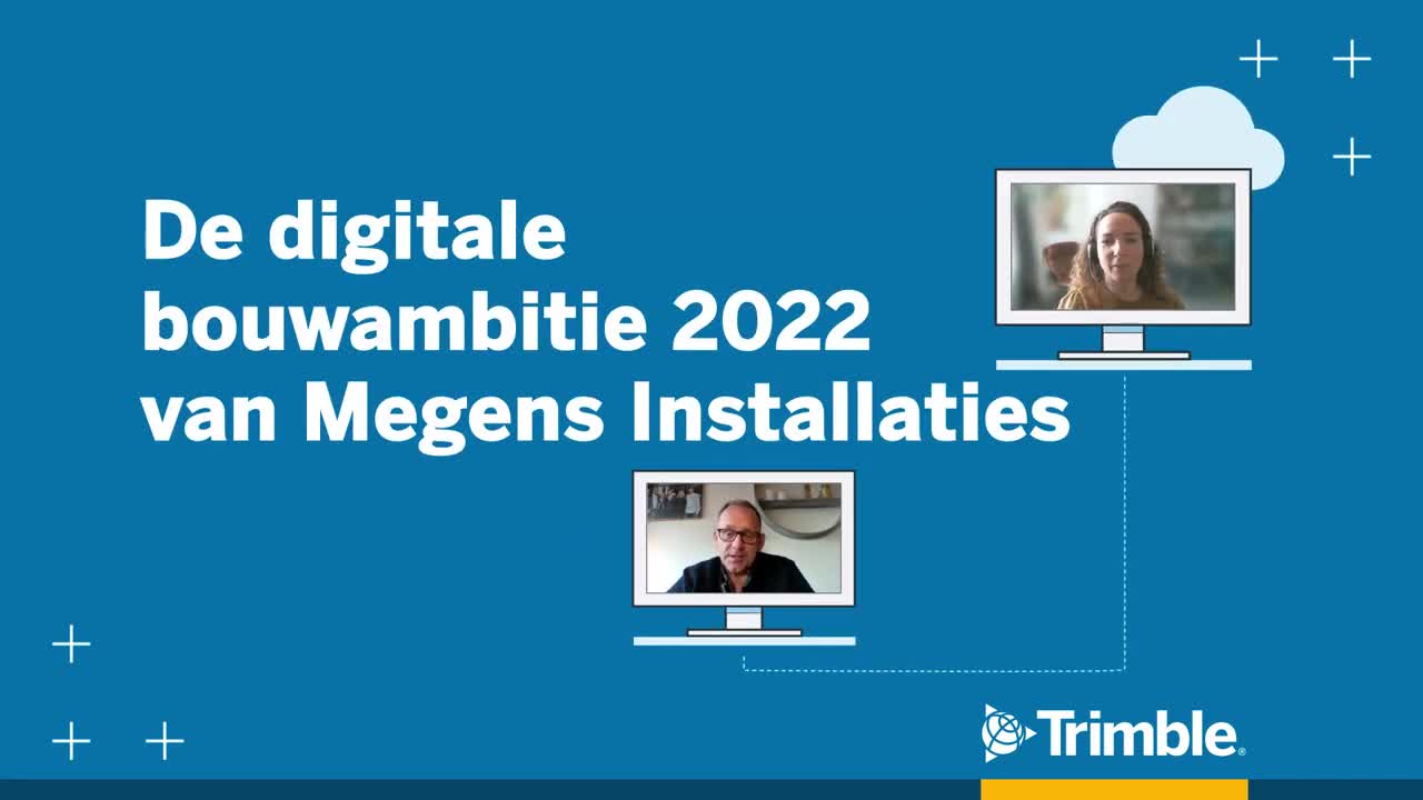 De Digitale Bouwambitie 2022 van Megens Installaties