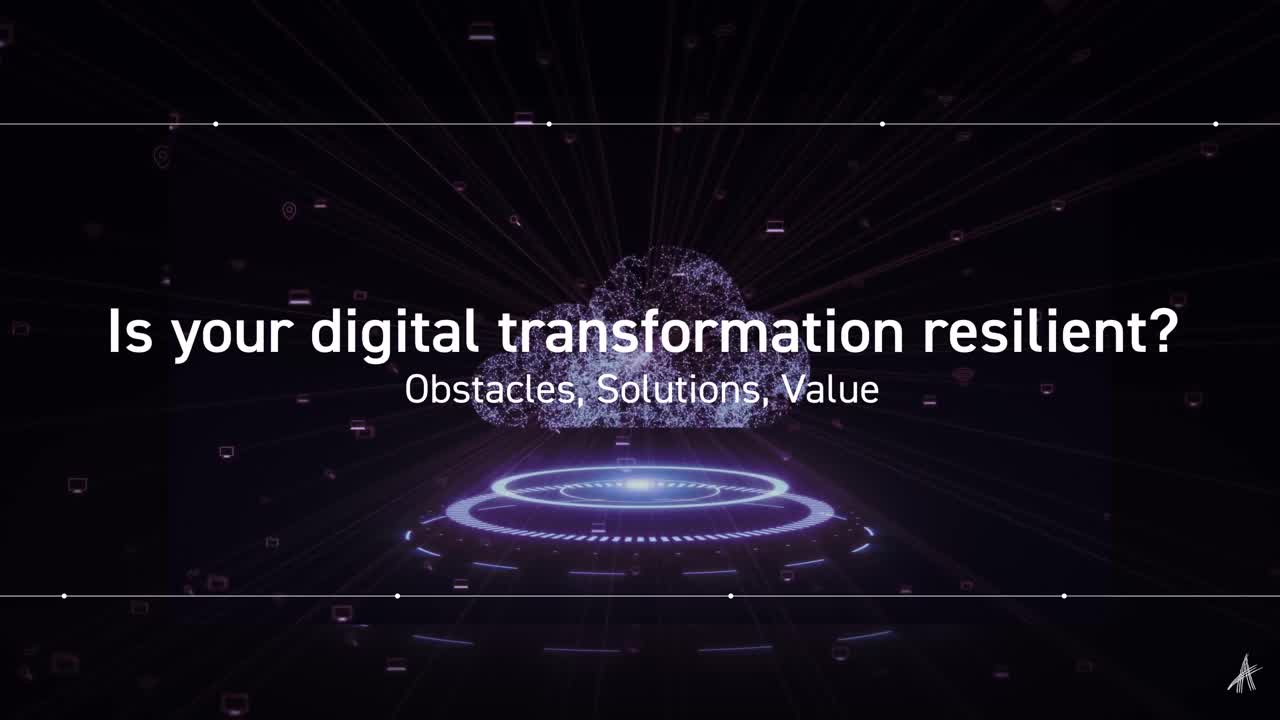 Is Your Digital Transformation Resilient?