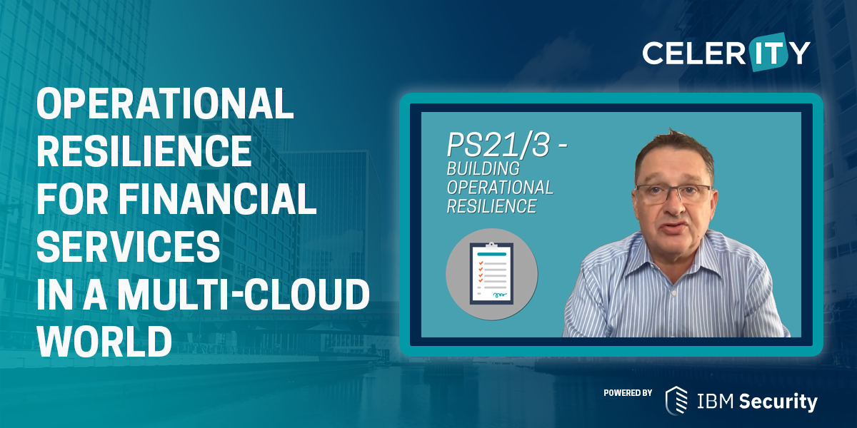 Celerity - Operational Resilience for Financial Services in a Multi-Cloud World