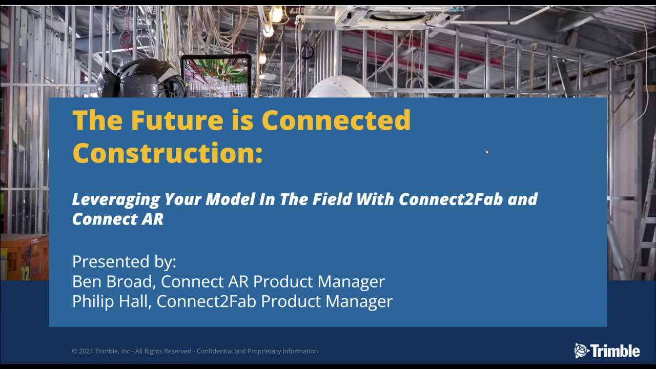 [Webinar Recording] The Future is Connected Construction - Leveraging Your Model in the Field