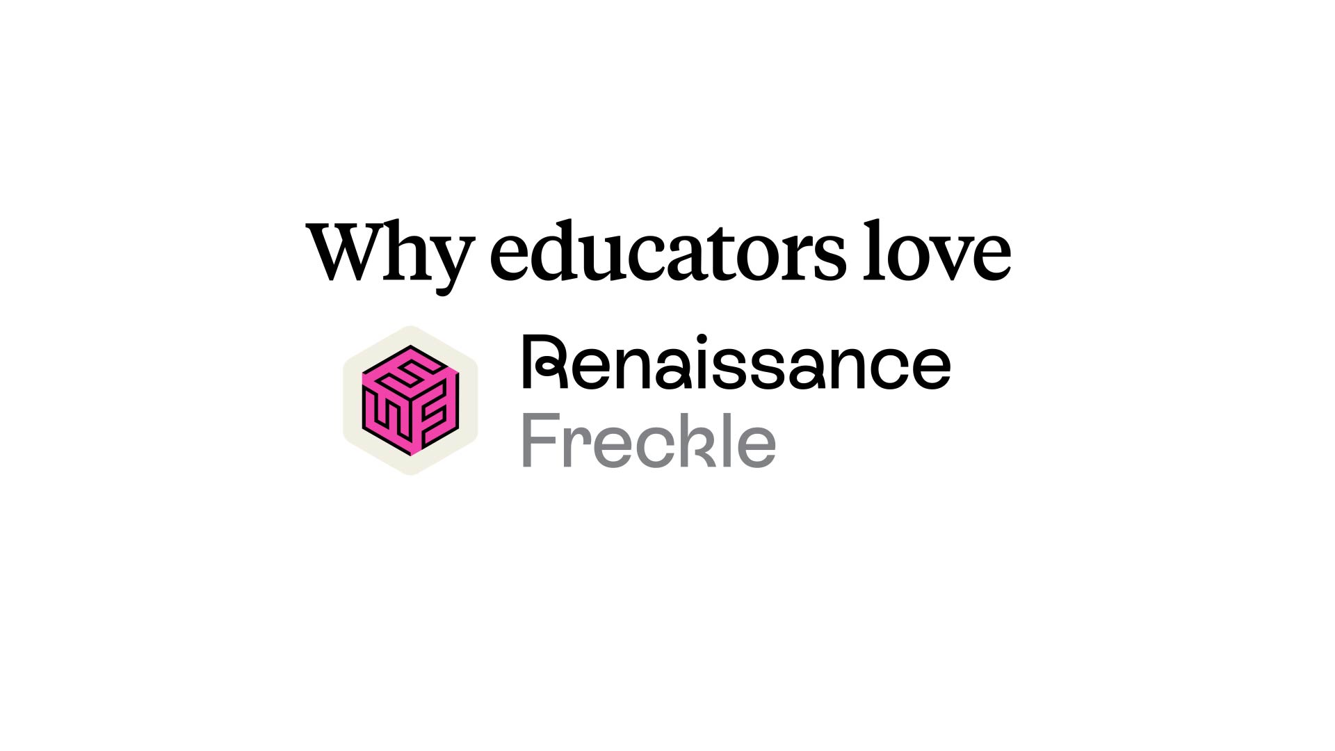 Why do educators love Freckle?