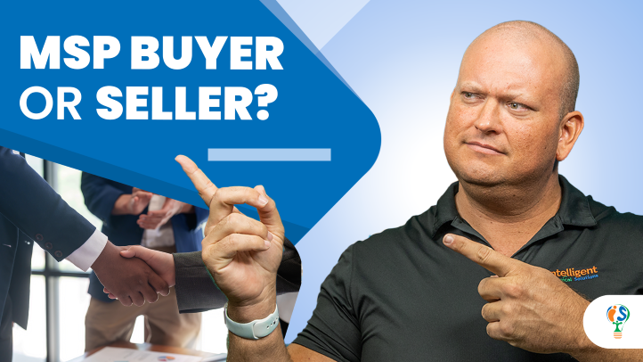 MSP Buyer or Seller