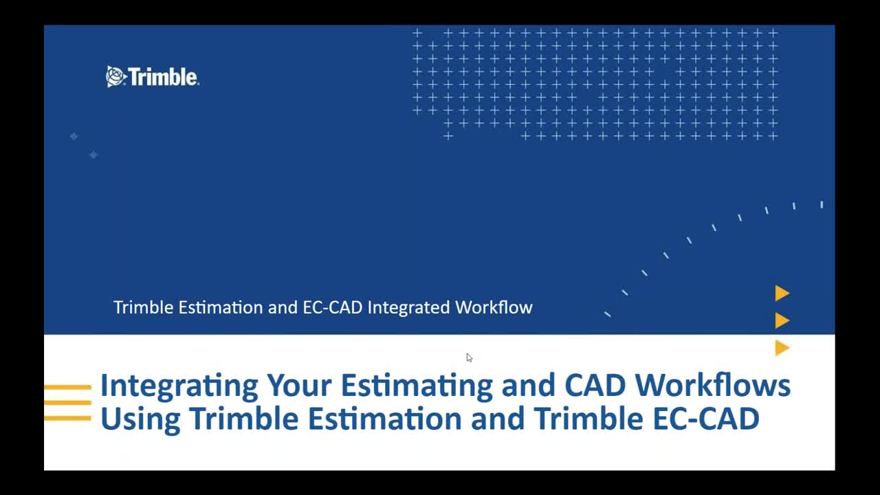 [Webinar Recording] Integrating Estimating and CAD Workflows Using Trimble Estimation and EC-CAD