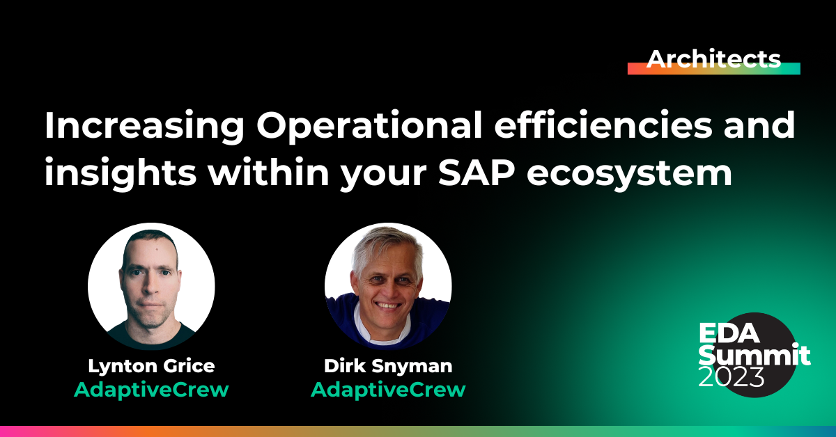Increasing Operational efficiencies and insights within your SAP ecosystem