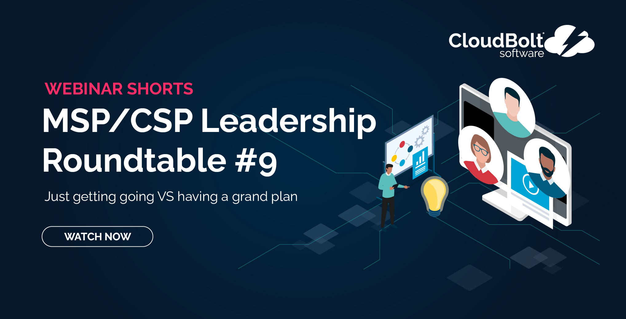 MSP Leadership Roundtable #9: Getting started vs. having a plan