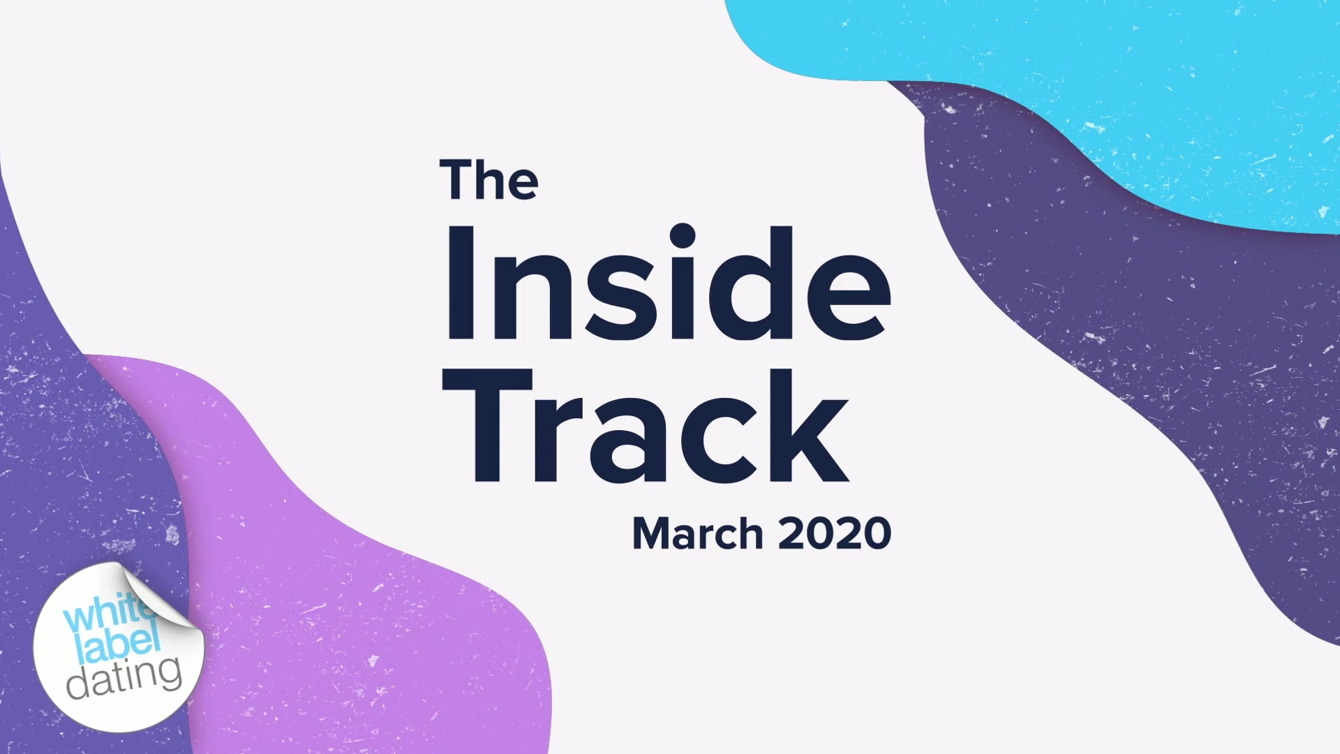 The Inside Track - March 2020 (confirmed)