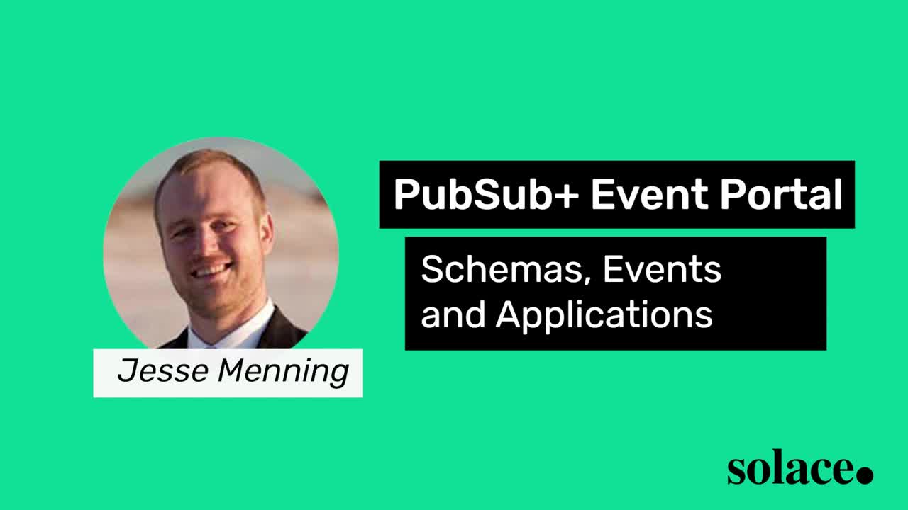 PubSub Event Portal | Schemas, Events and Applications