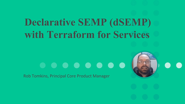Declarative SEMP with Terraform IaC tool