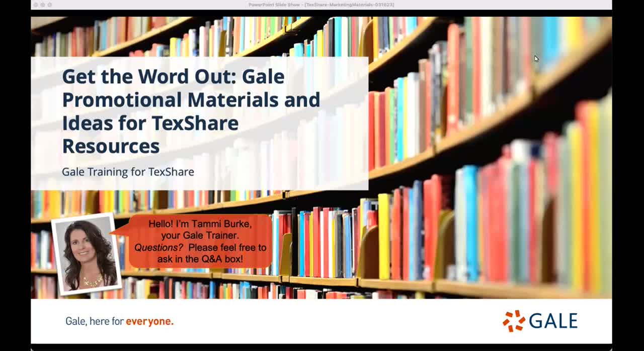 Get the Word Out: Gale Promotional Materials and Ideas for TexShare Resources