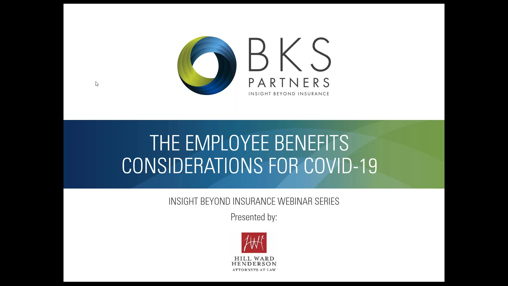 The Employee Benefits Considerations of COVID-19