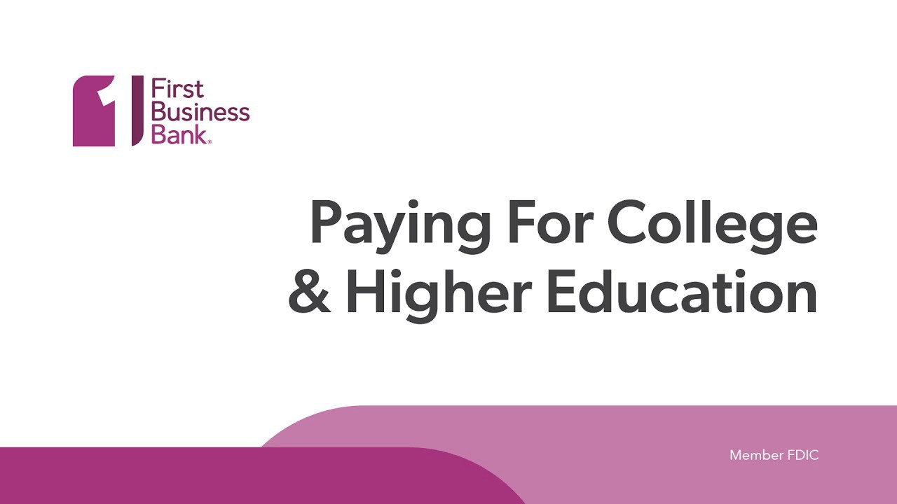 video Paying For College & Higher Education