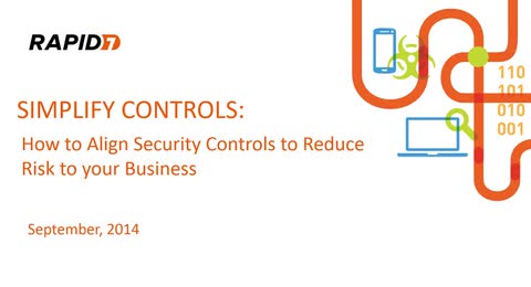 Simplify Controls: How to Align Security Controls to Reduce Risk to your Business