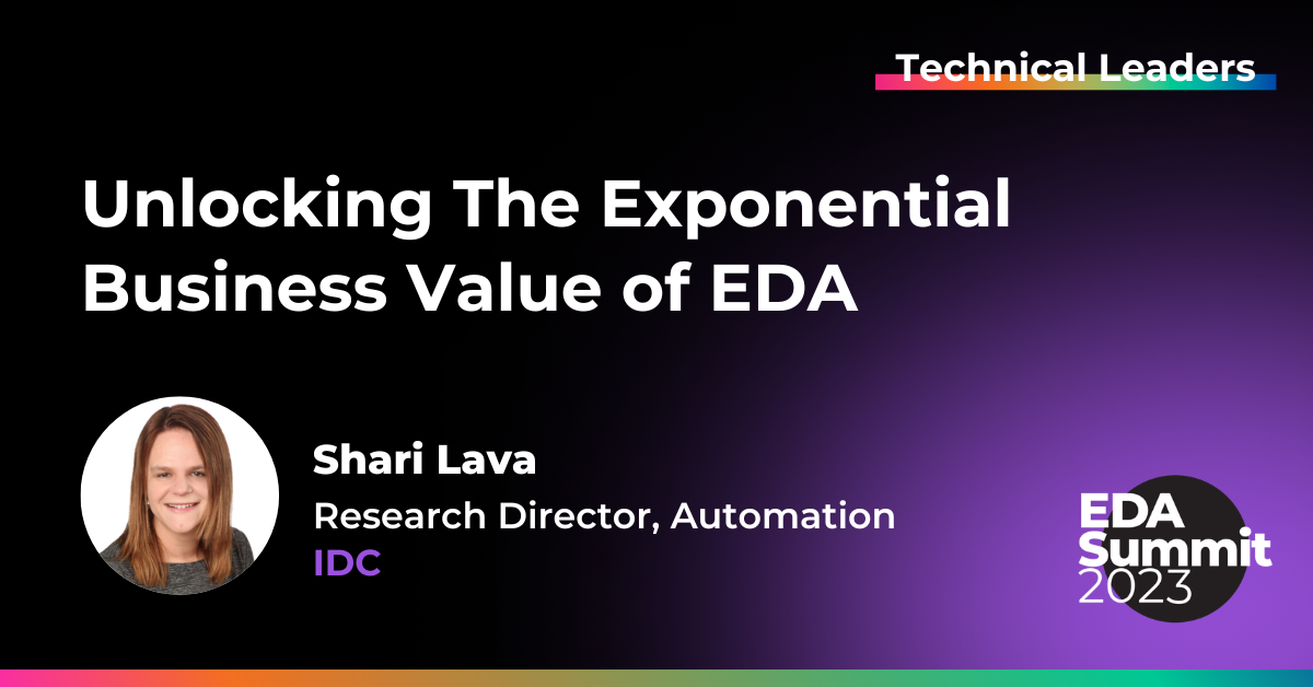 Unlocking The Exponential Business Value of EDA