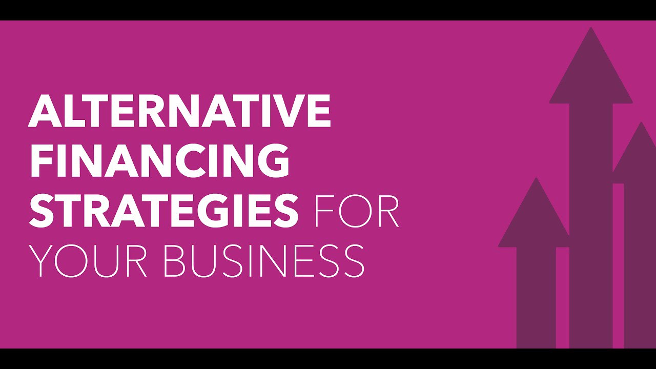 podcast video Alternative Financing Strategies For Your Business
