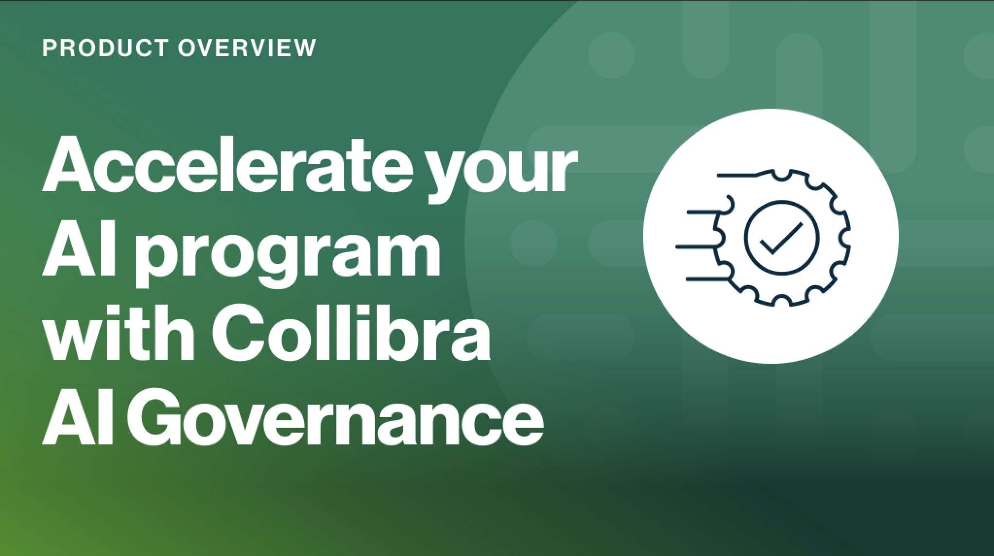 Load video: Accelerate your AI program with Collibra AI Governance