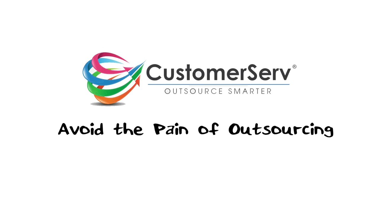 CustomerServ - Pain of Outsourcing