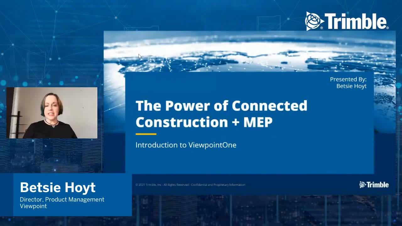 [Trimble MEP Special Event] Introduction to ViewpointOne - The Power of Connected Construction & MEP