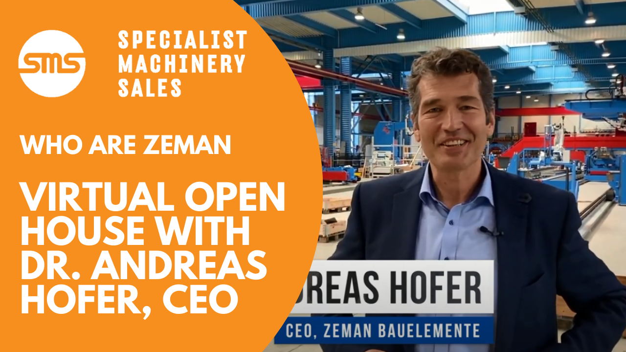 Who are Zeman - Virtual Open House with Dr. Andreas Hofer Specialist Machinery Sales