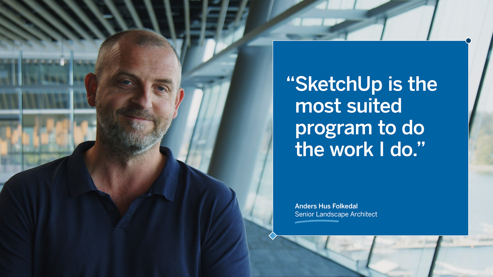 Watch an interview with Landscape Architect Anders Hus Folkdal, who uses SketchUp to design sustainable environments. 