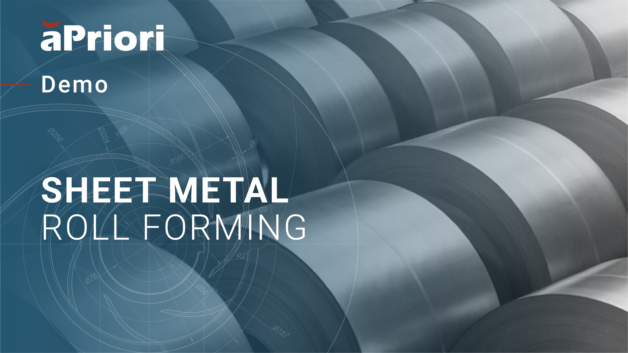Demonstration of aPriori's Sheet Metal - Roll Forming Cost Model