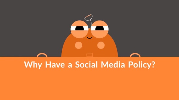 Why Have a Social Media Policy_