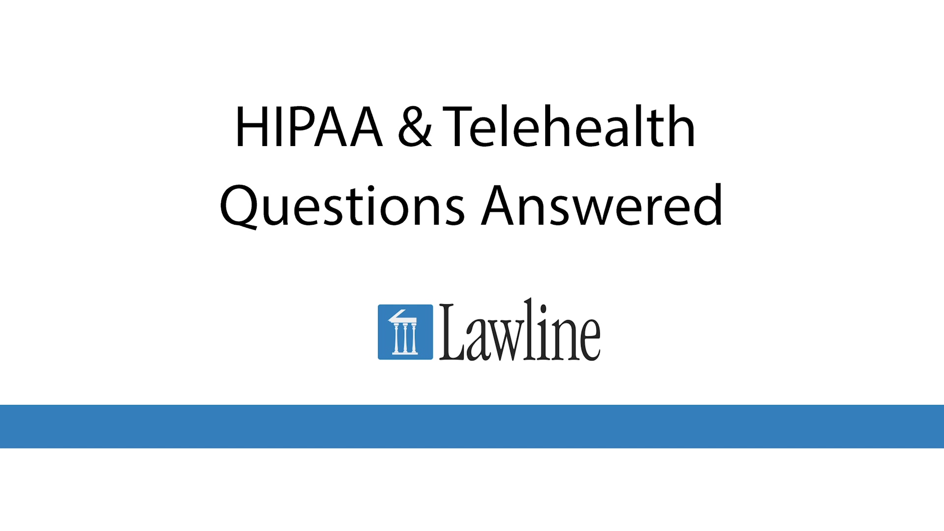 HIPAA & Telehealth Questions Answered EDITED
