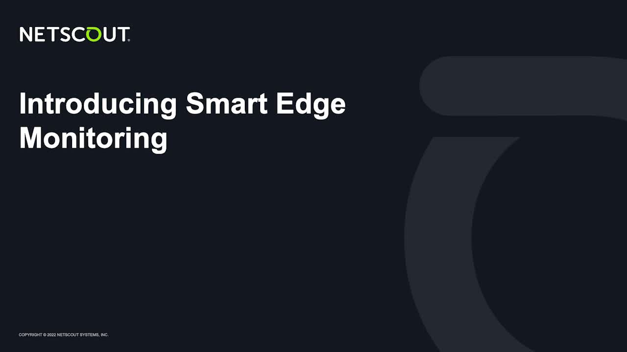 Introducing Smart Edge Monitoring
