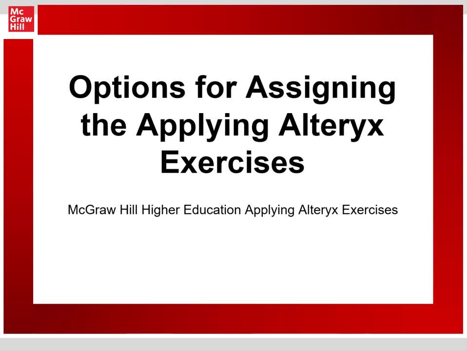 Options for Assigning Applying Alteryx Exercises