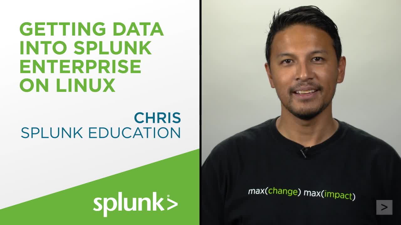 Getting Data Into Splunk Enterprise - Linux