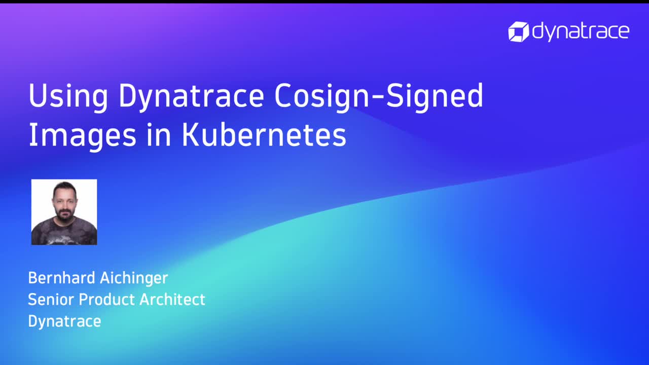Using Dynatrace Cosign-Signed images in Kubernetes cover image 