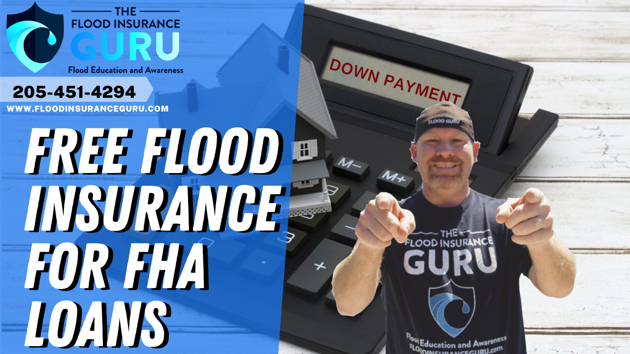 Free Flood Insurance for FHA Loans