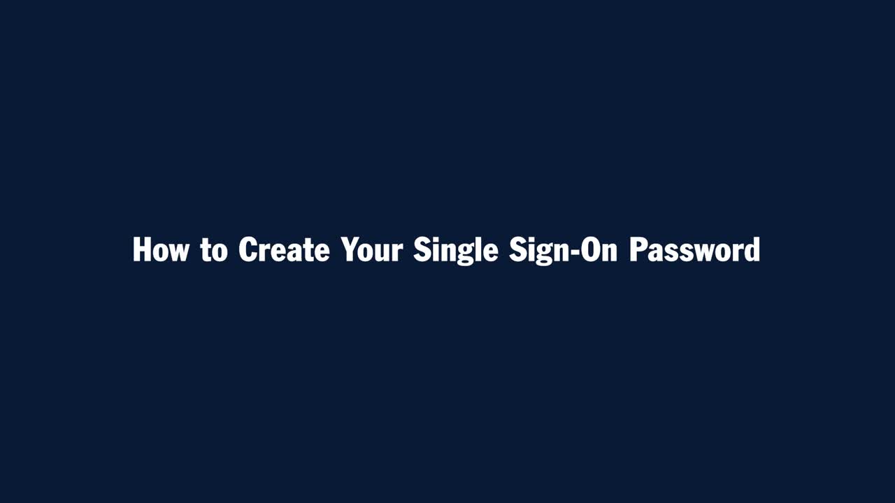 How to create your single sign-on password